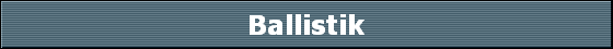 Ballistik